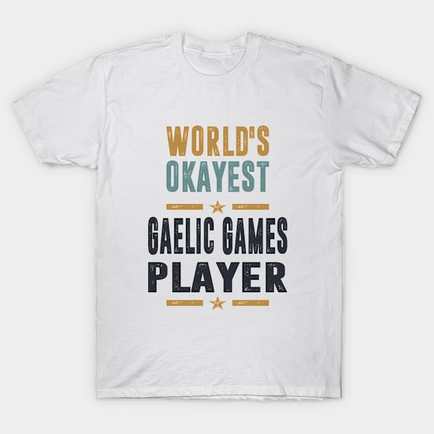 If you like Gaelic Games Player. This shirt is for you! T-Shirt by C_ceconello